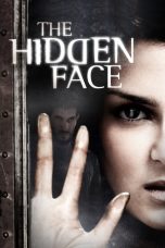 The Hidden Face Nonton Streaming The Hidden Face