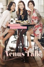 Venus Talk nonton Streaming Venus Talk