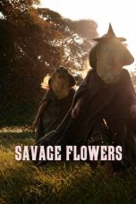 Savage Flowers (2025)
